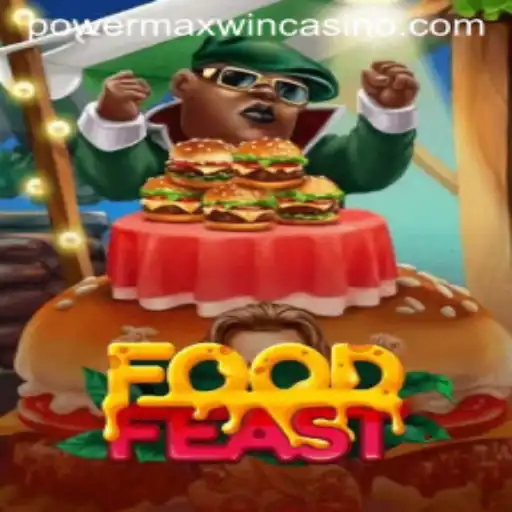 Dive into the World of FoodFeast: Discover the Thrills with PowerMaxWin