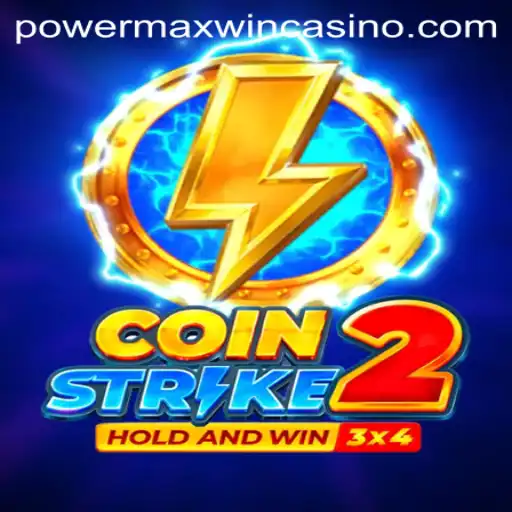 Coinstrike2: A Thrilling New Era in Gaming with Powermaxwin