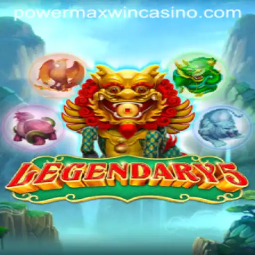 Legendary5: Powermaxwin Game Unleashed