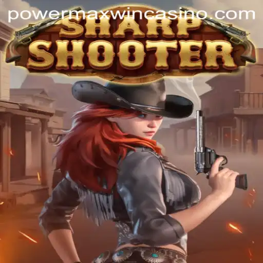 The Exciting World of Sharpshooter: Unveiling Powermaxwin