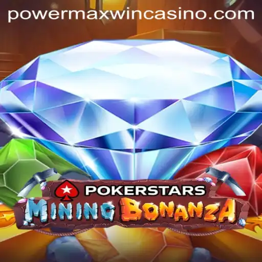 Pokerstars and the Thrills of Powermaxwin: A Comprehensive Guide