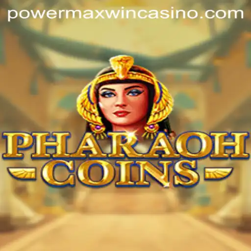 Unlock the Secrets of PharaohCoins with PowerMaxWin